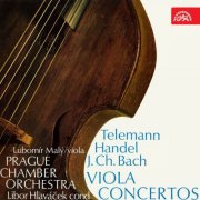Lubomír Malý, Prague Chamber Orchestra, Libor Hlaváček - Telemann, Händel, Bach: Viola Concertos (2017)