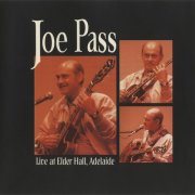 Joe Pass - Live at Elder Hall, Adelaide (1995)