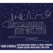 Fahir Atakoğlu - Istanbul In Blue (2008)