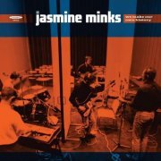 The Jasmine Minks - We Make Our Own History (2023)