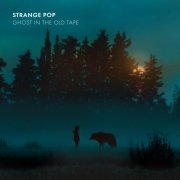 Strange Pop - Ghost in the Old Tape (2025) [Hi-Res]