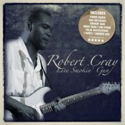 Robert Cray - Live Smokin' Gun (Live: Tower Theater, Philadelphia, PA 26 Apr '87) (2018)