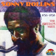 Sonny Rollins - 1956-1958 The Freedom Suite (1991)