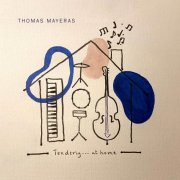 Thomas Mayeras - Tenderly... at Home (2022) [Hi-Res]