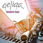 GELIGA - Sempena Raga (2020)