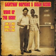 Lightnin’ Hopkins & Billy Bizor - Wake Up the Dead! (2015) CDRip