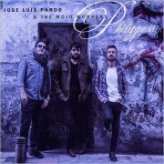 Jose Luis Pardo & The Mojo Workers - Philippe Is... (2018)