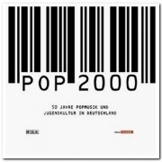 VA - Pop 2000 - 50 Jahre Popmusik Und Jugendkultur In Deutschland [8CD Box Set] (1999)