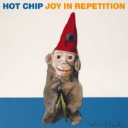 Hot Chip - Joy In Repetition (2025) [Hi-Res]