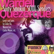 Wardell Quezergue - Sixty Smokin' Soul Senders (2002)