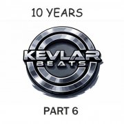 VA - Kevlar Beats - 10 Years Part 6 (2026)