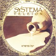 Systema Teleion - Yael and Sisra (2012)