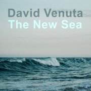 David Venuta - The New Sea (2026)