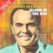 Harry Belafonte - Island in the Sun (1991)