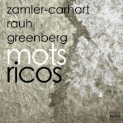 Sasha Kaoru Zamler-Carhart - Mots ricos (2020)