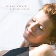 STEPHIE HACKER - Glücksmomente (2025)