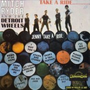 Mitch Ryder & The Detroit Wheels - Take A Ride (1993)