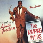 The Jumping Jivers - Hey Louis! A Salute to Louis Jordan (Remastered) (1991/2020) [Hi-Res]