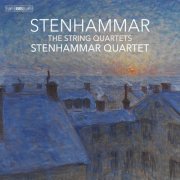 Stenhammar Quartet - Stenhammar: The String Quartets (2023) [Hi-Res]