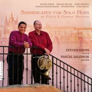 Steven Gross, Pascal Salomon - Soundscapes for Solo Horn by Czech & German Masters (2025) [Hi-Res]