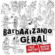 Fred Martins - Barbarizando Geral (2024)