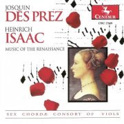 Scott Whitaker, Susan Rode Morris & 6 Chordae Consort of Viols - Josquin Despres & Heinrich Isaac: Vocal Music (2002)