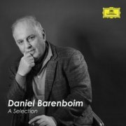 Daniel Barenboim - Daniel Barenboim: A Selection (2023)