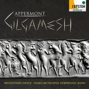 Michiyoshi Inoue, Osaka Municipal Symphonic Band - Gilgamesh (2016)