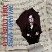 Jason Forsythe - It's About Time (2025)