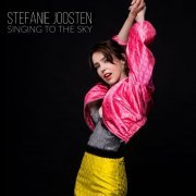 Stefanie Joosten - Singing To The Sky (2022) Hi-Res