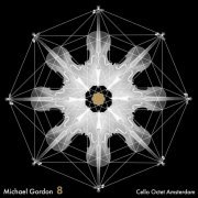 Cello Octet Amsterdam - Michael Gordon: 8 (2021) [Hi-Res]