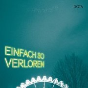 Dota Kehr - Einfach So Verloren (2021) Hi-Res