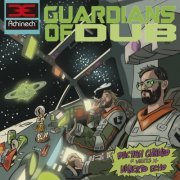 Dactah Chando & Umberto Echo - Guardians Of Dub - Dactah Chando Meets Umberto Echo (2019) [Hi-Res]