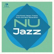 VA - Nu Jazz: The Finest Jazzy Tracks From the New Generation (2022)