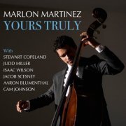 Marlon Martinez - Yours Truly (2017)