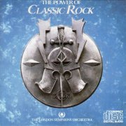 The London Symphony Orchestra - The Power Of Classic Rock (1985)