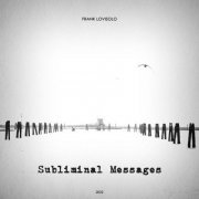 Frank Lovisolo - Subliminal Messages (2022)