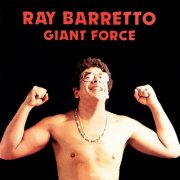 Ray Barretto - Giant Force (1980)