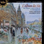 Emily Beynon, Andrew West - L'Album des Six: The Complete Works of 'The Six' for Flute and Piano (2012) CD-Rip