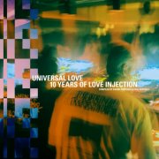 VA - Universal Love: 10 Years of Love Injection compiled by Barbie Bertisch & Paul Raffaele (2026) [Hi-Res]