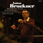 Rundfunk Sinfonieorchester Berlin, Heinz Rogner - Bruckner: Sinfonie No. 4 "Romantische" (1987)