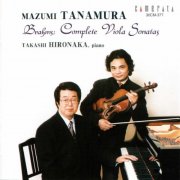 Mazumi Tanamura, Takshi Hironaka - Brahms: Complete Viola Sonatas (1995)