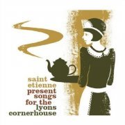 VA - Saint Etienne Present Songs For The Lyons Cornerhouse (2012)