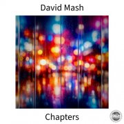 David Mash - Chapters (2026) [Hi-Res]