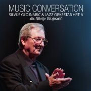 Silvije Glojnaric - MUSIC CONVERSATION (2020)