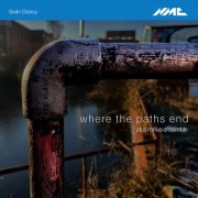 Plus-Minus Ensemble - Where the Paths End (2026)