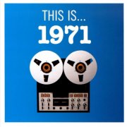 VA - This Is... 1971 (2008)