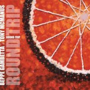 Beppe Gambetta & Tony McManus - Round Trip (2015)