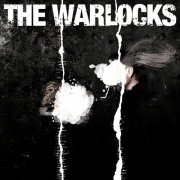 The Warlocks - The Mirror Explodes (2009)