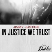 Jimmy Justice - In Justice We Trust (Remastered) (2025) Hi-Res